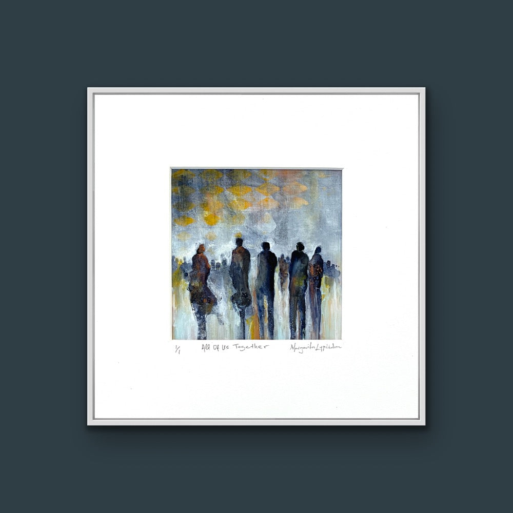 All Of Us Together <br>12x12 cm, 25x25 cm with mat<br>4.7”x4.7”, 9.8`’x9.8” with mat